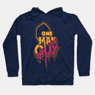 One man guy Hoodie